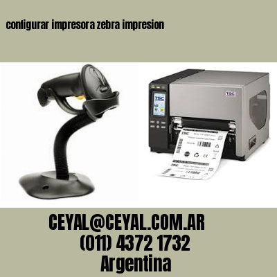 configurar impresora zebra impresion