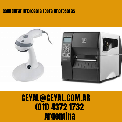 configurar impresora zebra impresoras