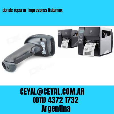 donde reparar impresoras Datamax