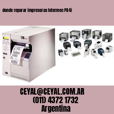 donde reparar impresoras Intermec PD4i