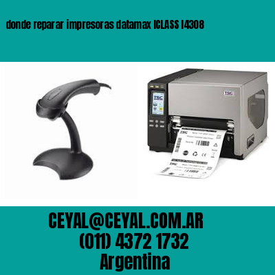 donde reparar impresoras datamax ICLASS I4308