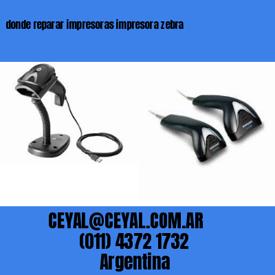 donde reparar impresoras impresora zebra