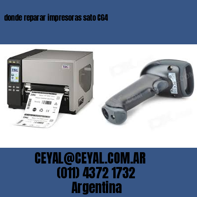 donde reparar impresoras sato CG4