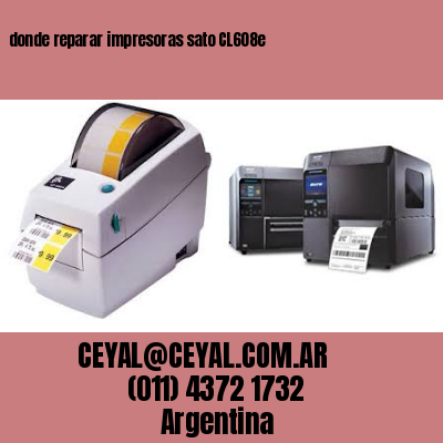 donde reparar impresoras sato CL608e