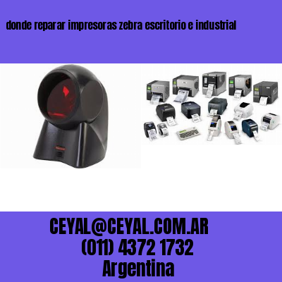 donde reparar impresoras zebra escritorio e industrial