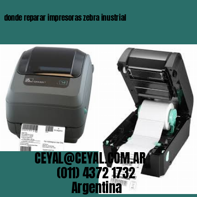 donde reparar impresoras zebra inustrial