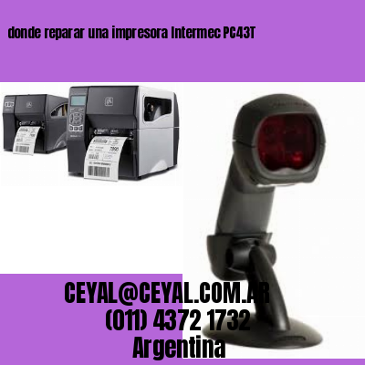donde reparar una impresora Intermec PC43T