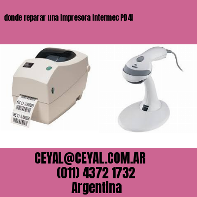 donde reparar una impresora Intermec PD4i