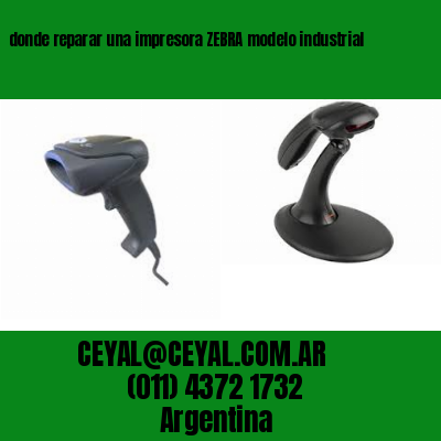 donde reparar una impresora ZEBRA modelo industrial