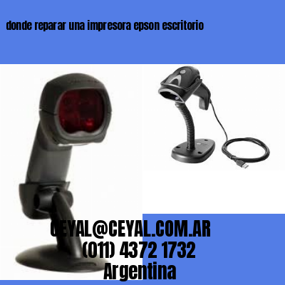 donde reparar una impresora epson escritorio