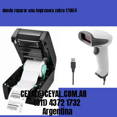donde reparar una impresora zebra 170Xi4