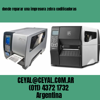 donde reparar una impresora zebra codificadoras