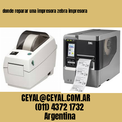 donde reparar una impresora zebra impresora