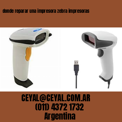donde reparar una impresora zebra impresoras