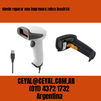 donde reparar una impresora zebra inustrial