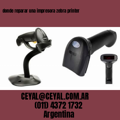 donde reparar una impresora zebra printer