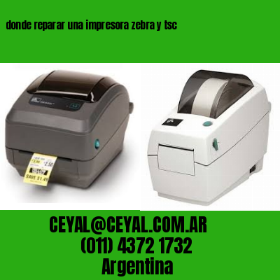 donde reparar una impresora zebra y tsc