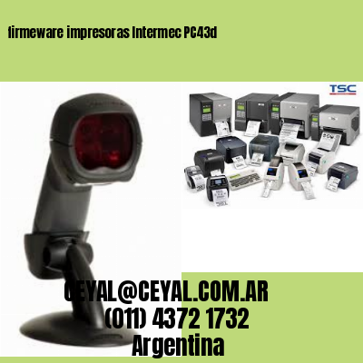 firmeware impresoras Intermec PC43d