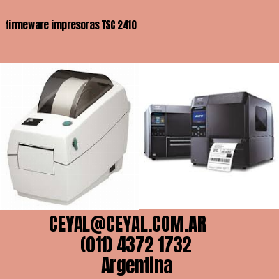 firmeware impresoras TSC 2410
