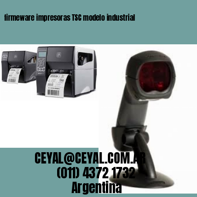 firmeware impresoras TSC modelo industrial