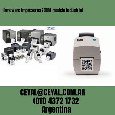 firmeware impresoras ZEBRA modelo industrial