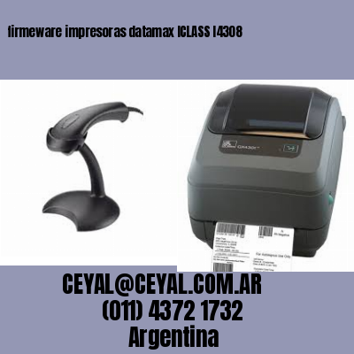 firmeware impresoras datamax ICLASS I4308