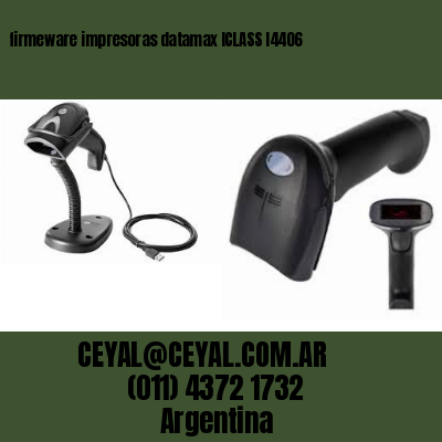 firmeware impresoras datamax ICLASS I4406