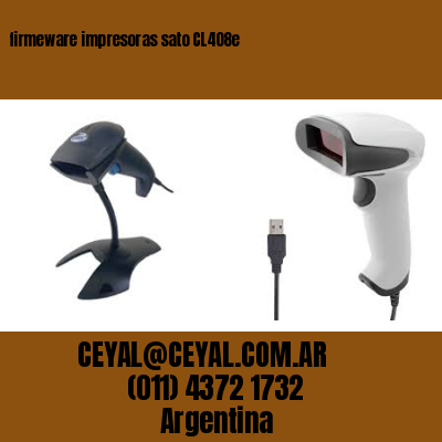 firmeware impresoras sato CL408e