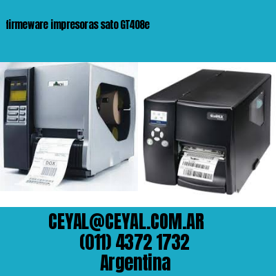 firmeware impresoras sato GT408e