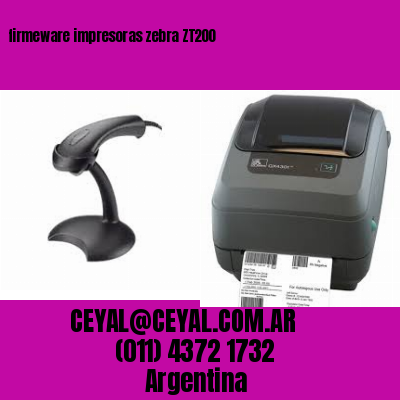 firmeware impresoras zebra ZT200