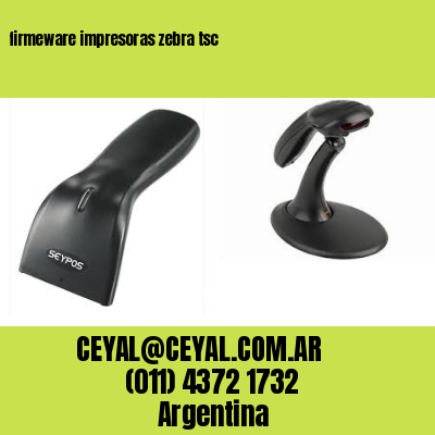 firmeware impresoras zebra tsc