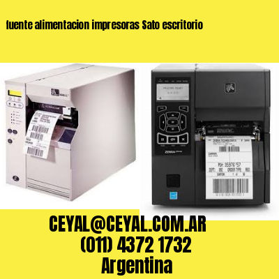 fuente alimentacion impresoras Sato escritorio