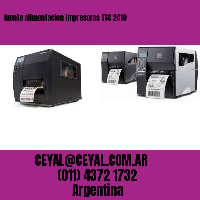 fuente alimentacion impresoras TSC 2410