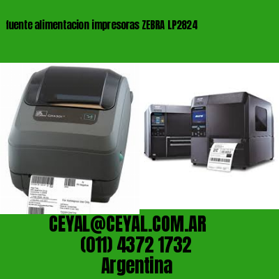fuente alimentacion impresoras ZEBRA LP2824
