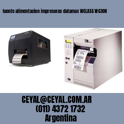 fuente alimentacion impresoras datamax WCLASS W6308