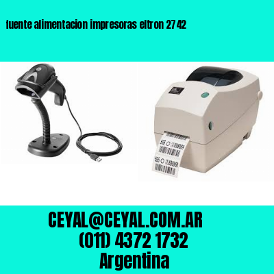 fuente alimentacion impresoras eltron 2742