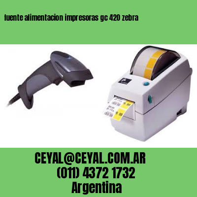 fuente alimentacion impresoras gc 420 zebra
