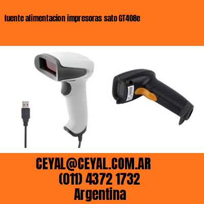 fuente alimentacion impresoras sato GT408e
