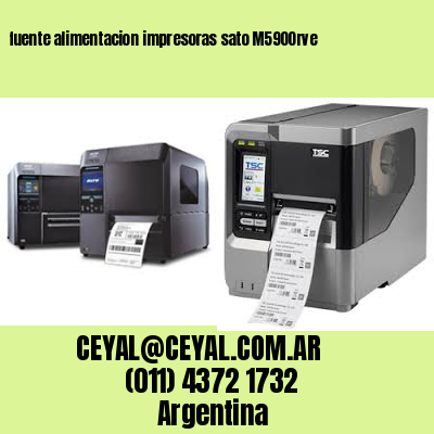 fuente alimentacion impresoras sato M5900rve