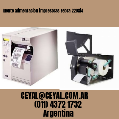 fuente alimentacion impresoras zebra 220Xi4