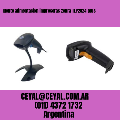 fuente alimentacion impresoras zebra TLP2824 plus
