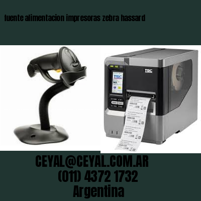 fuente alimentacion impresoras zebra hassard