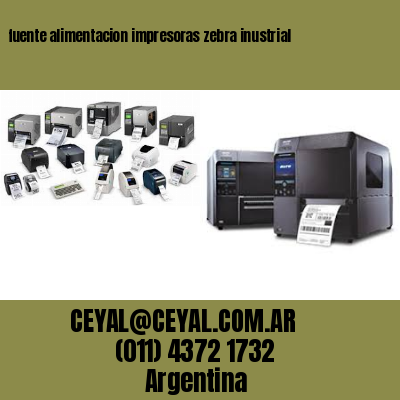 fuente alimentacion impresoras zebra inustrial