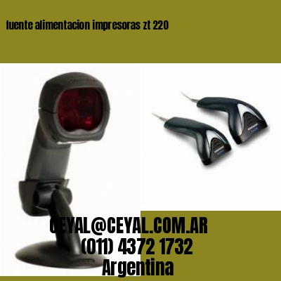fuente alimentacion impresoras zt 220