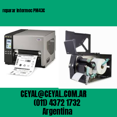 reparar Intermec PM43C