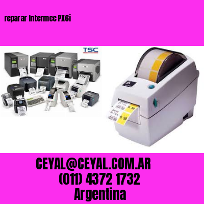 reparar Intermec PX6i