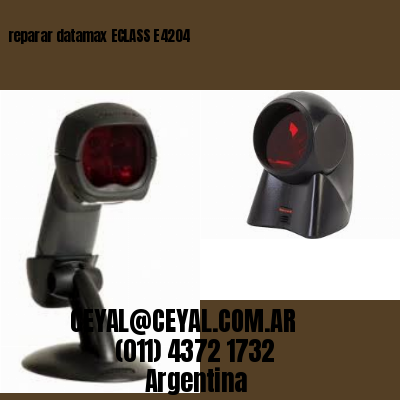reparar datamax ECLASS E4204