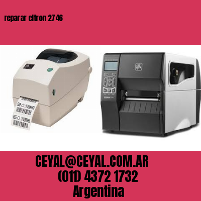 reparar eltron 2746