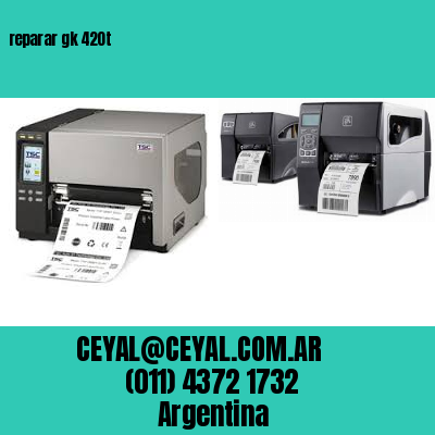 reparar gk 420t