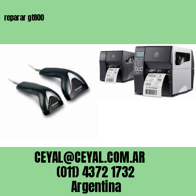 reparar gt800